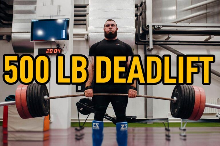 500 LB Deadlift – Is It Even Possible?