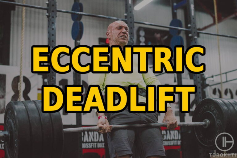 Eccentric Deadlift: Pros/Cons Explained