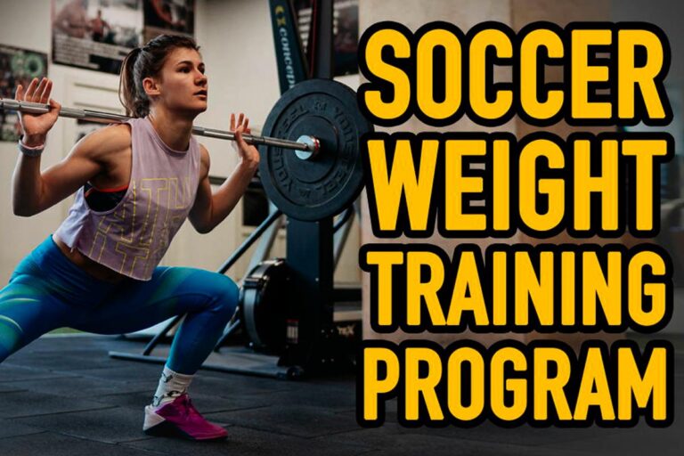 Strength Training for Soccer Players (Detailed Program)