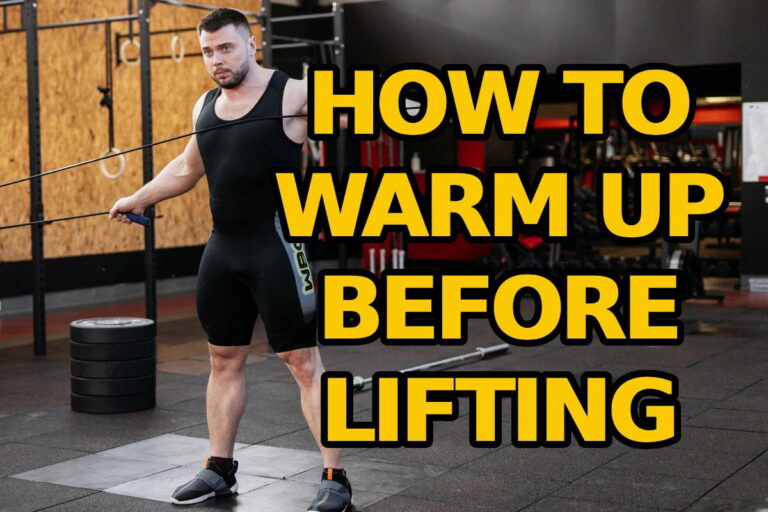 How To Warm Up Before Lifting: Elevate Your Lifts