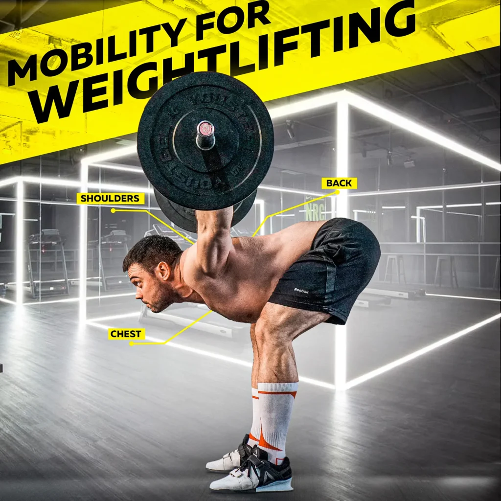 MOBILITY FOR WEIGHTLIFTING