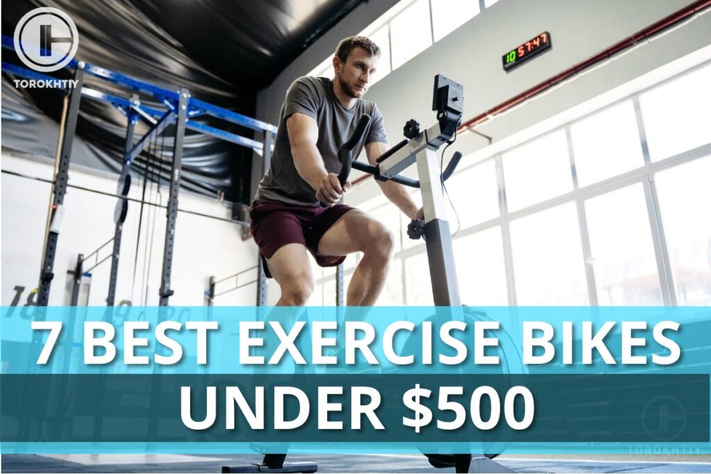 7 Best Exercise Bikes Under $500 in 2023