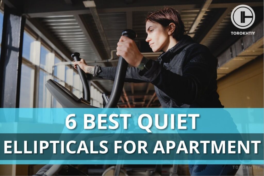 Best Quiet Ellipticals for Apartment