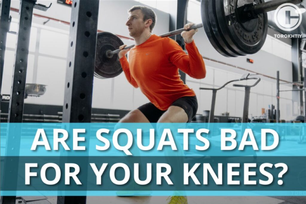 Are squats bad for your knees?