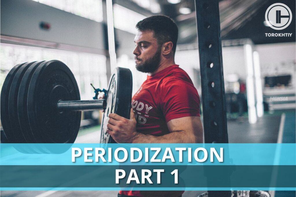 Periodization, Part 1