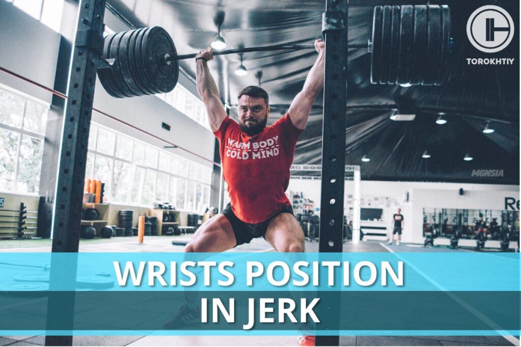 Wrists Position in Jerk