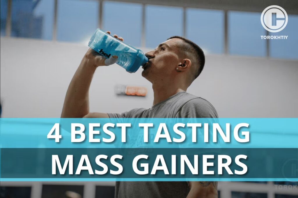 Best tasting mass gainers