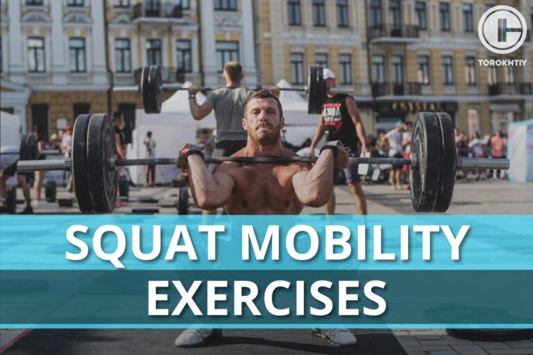 6 Squat Mobility Exercises: Unlock Your Leg Day Potential