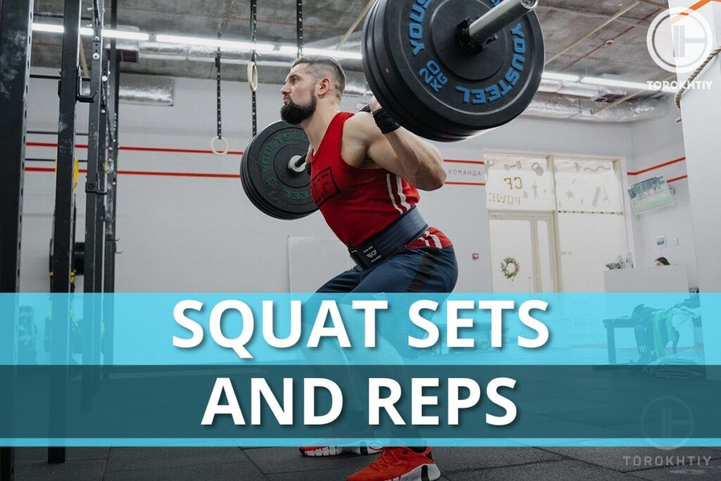 Squat Sets And Reps