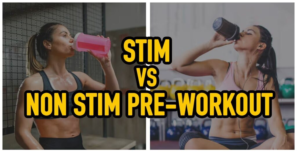 Stim vs Non Stim Pre Workout