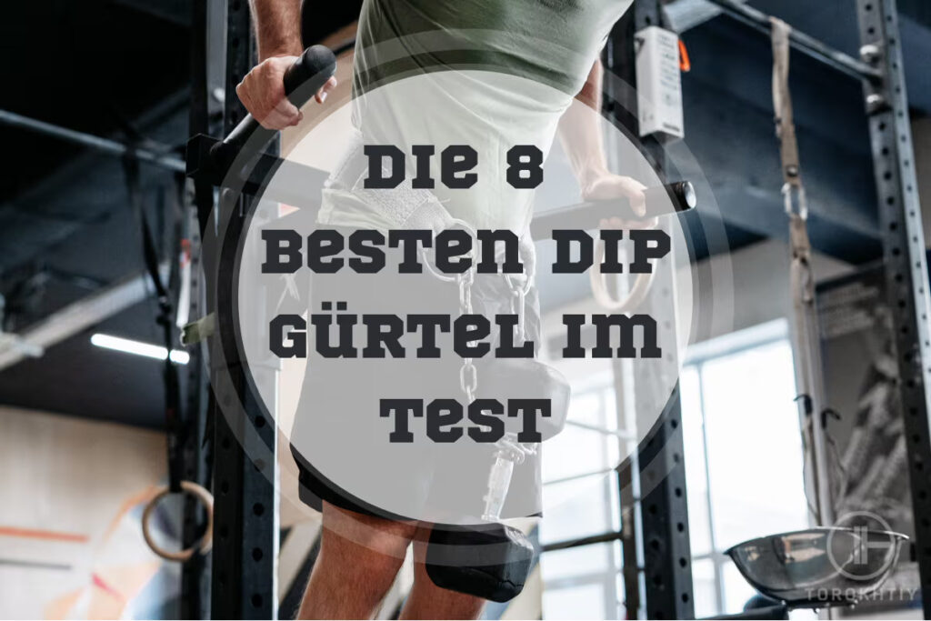 Dip Gürtel Vergleich und Kaufberatung