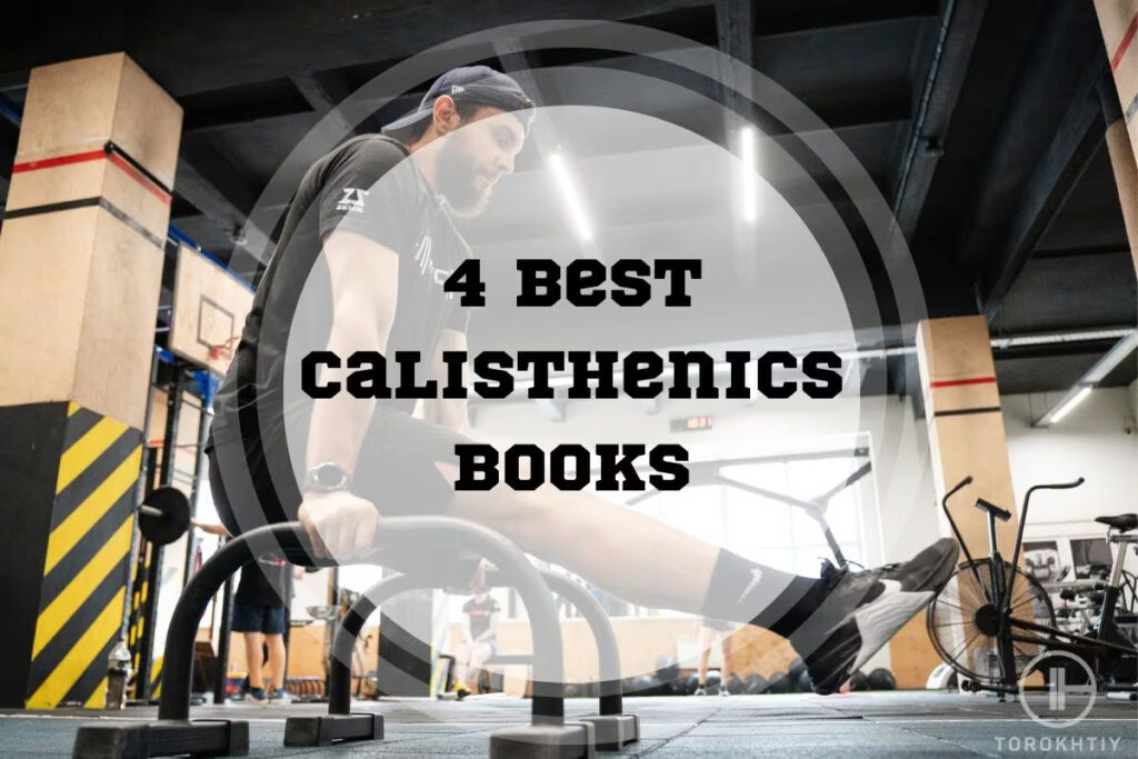 Best Calisthenics Books