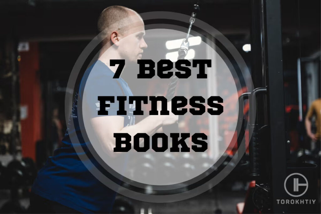 7 Best Fitness Books in 2025