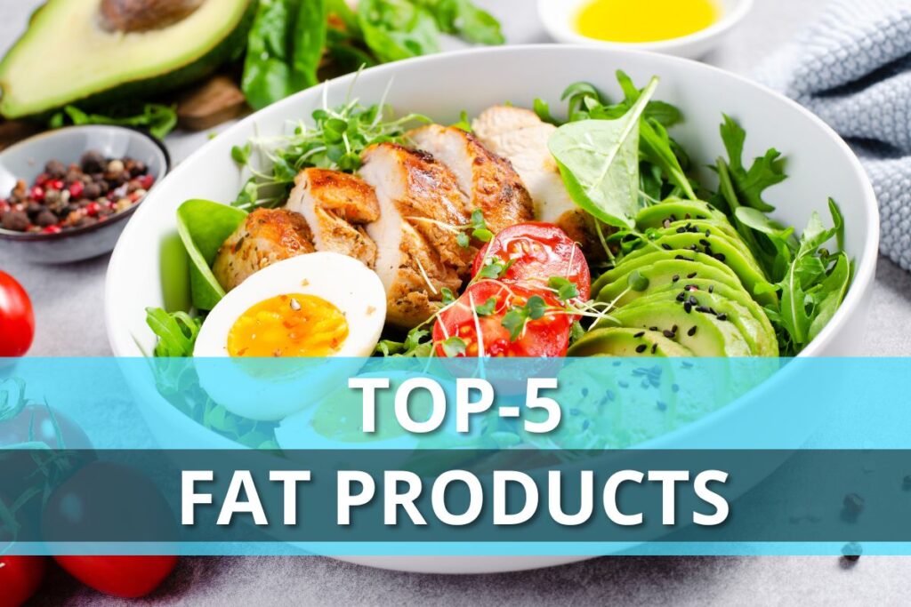 Top-5 Fat Products
