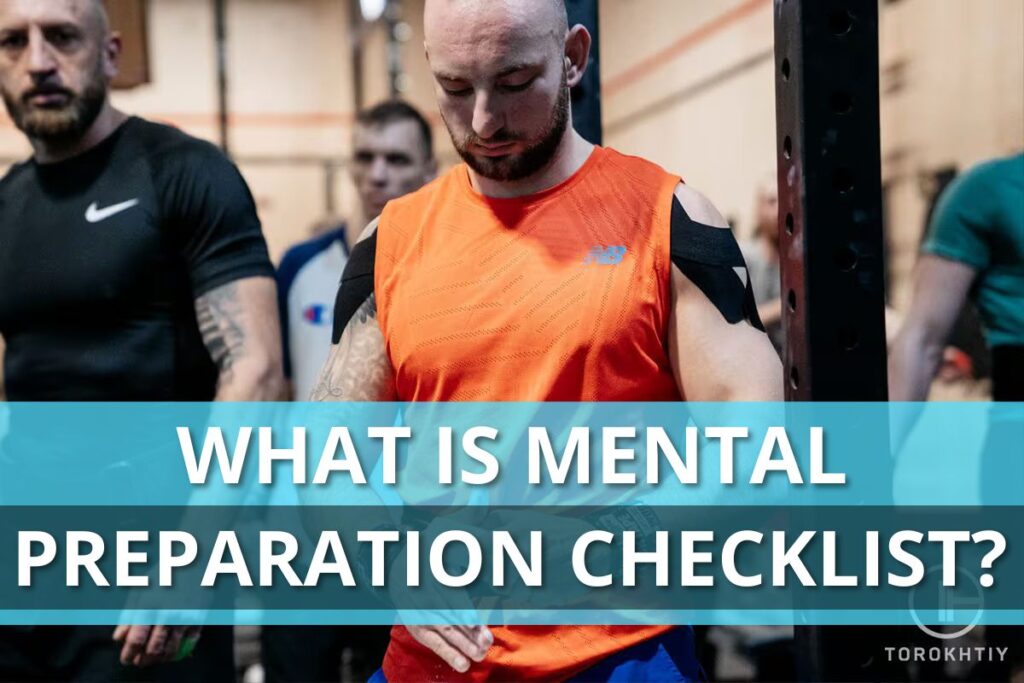 What is Mental Preparation Checklist?
