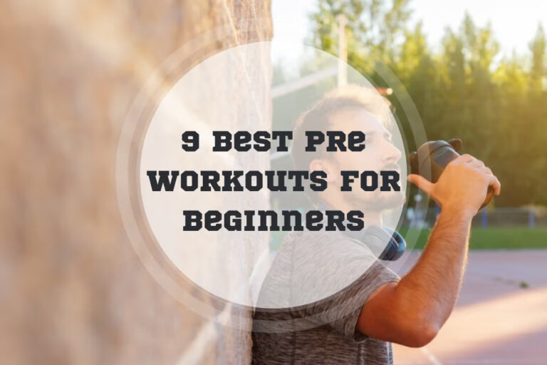 9 Best Pre Workouts for Beginners in 2025