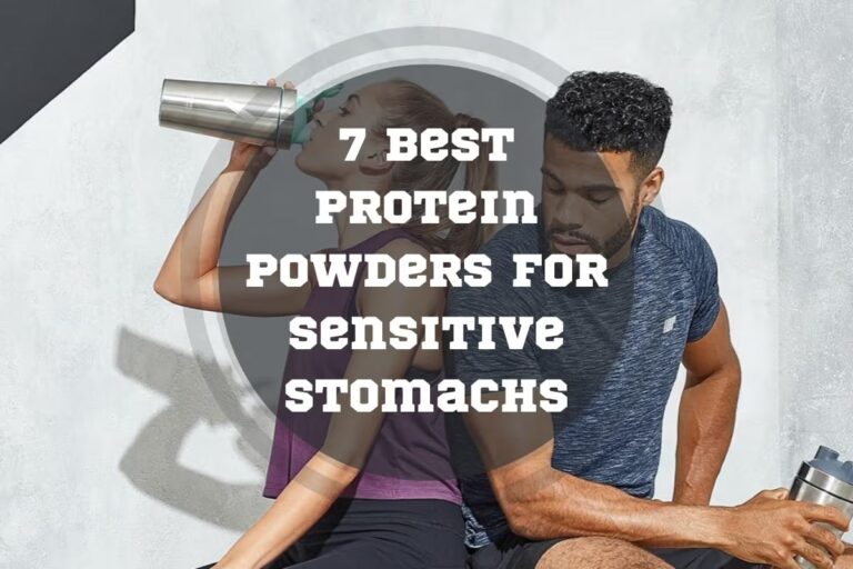 7 Best Protein Powders for Sensitive Stomachs in 2025