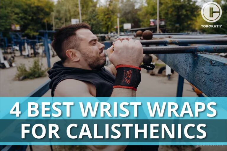 4 Best Wrist Wraps For Calisthenics In 2024